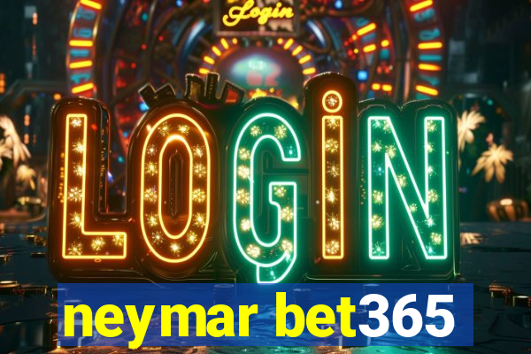 neymar bet365